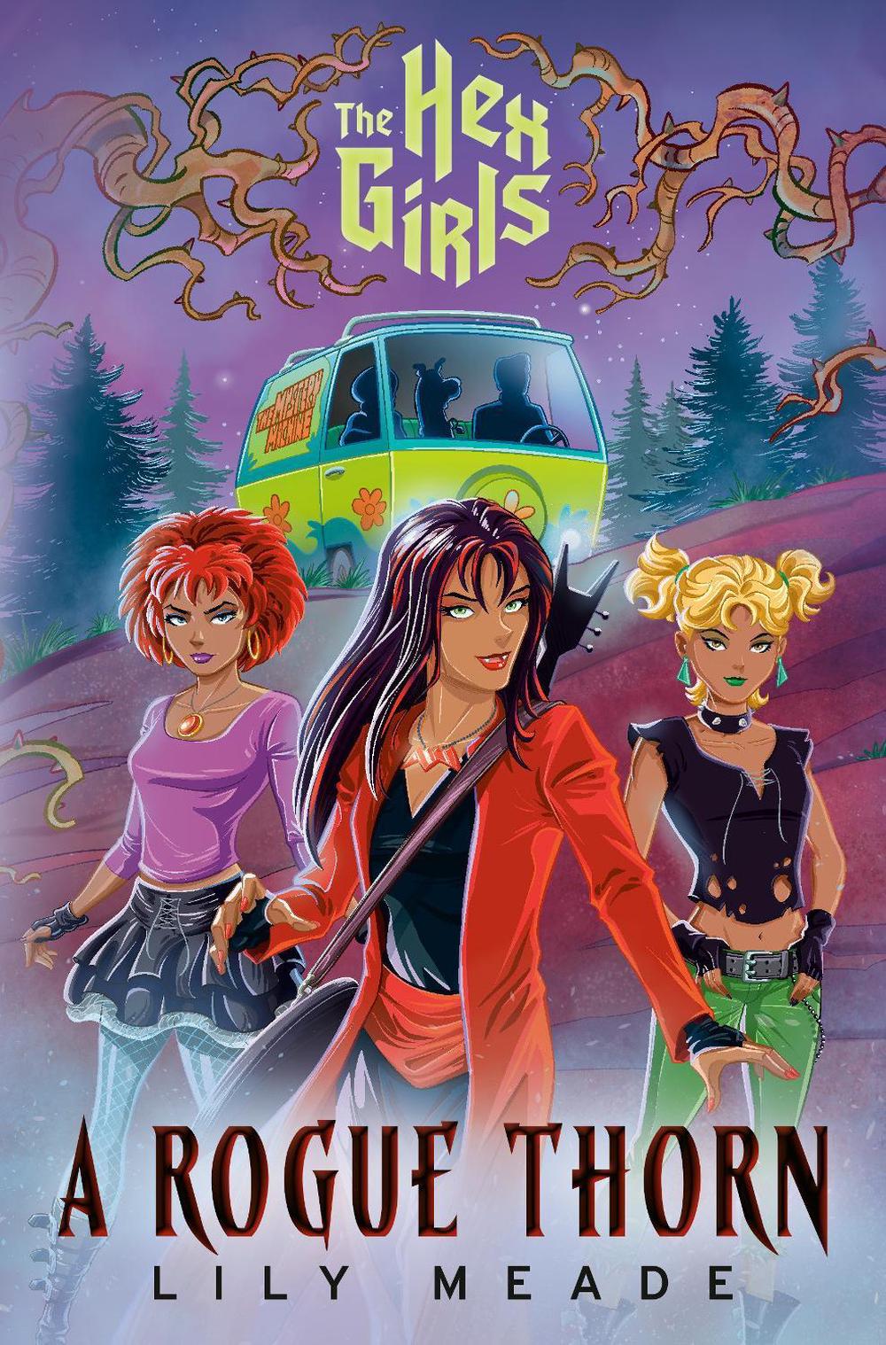 The Hex Girls: A Rogue Thorn (Scooby-Doo and Friends), 9780593814628