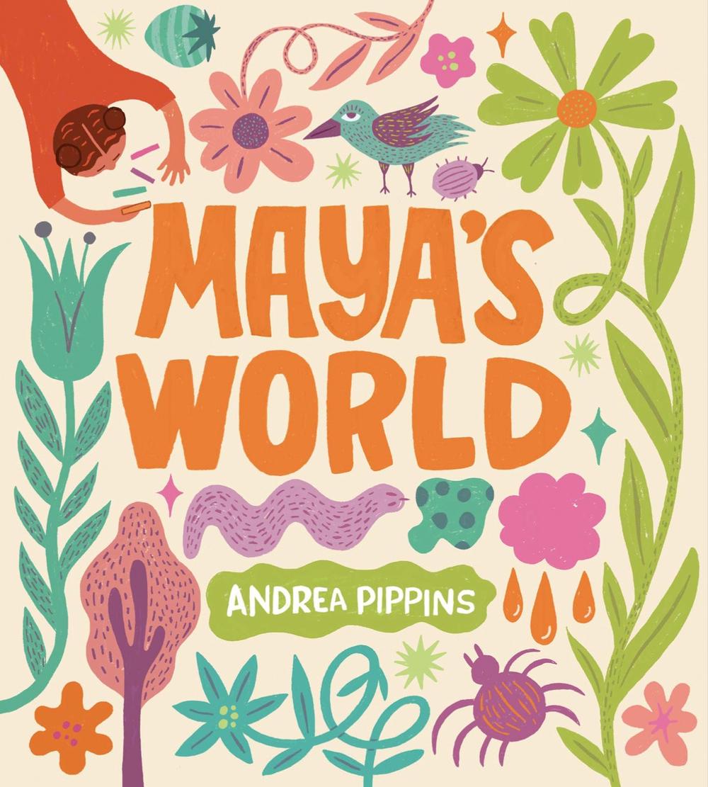 Maya's World by Andrea Pippins - ISBN: 9780593814994