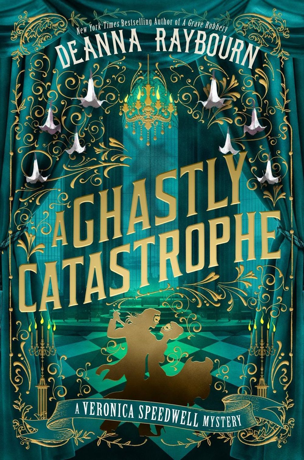 A Ghastly Catastrophe by Deanna Raybourn - ISBN: 9780593815731