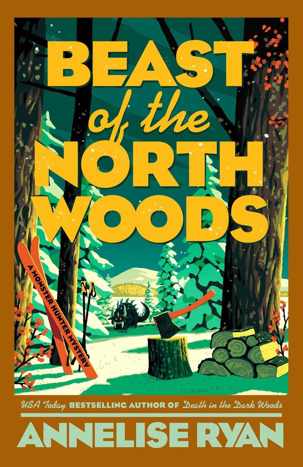 Beast of the North Woods by Annelise Ryan - ISBN: 9780593816066