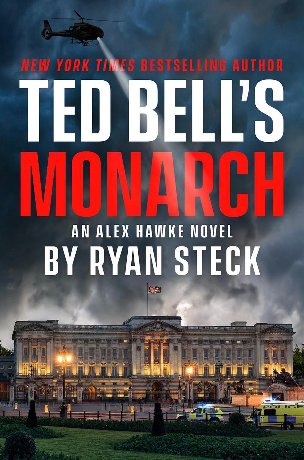 Ted Bell's Monarch by Ryan Steck - ISBN: 9780593817230