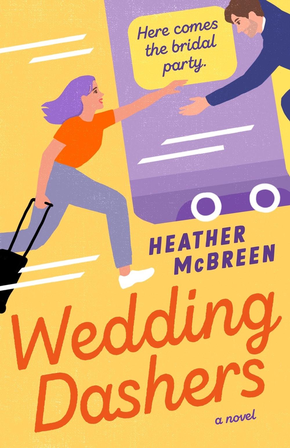 Wedding Dashers by Heather McBreen - ISBN: 9780593817629