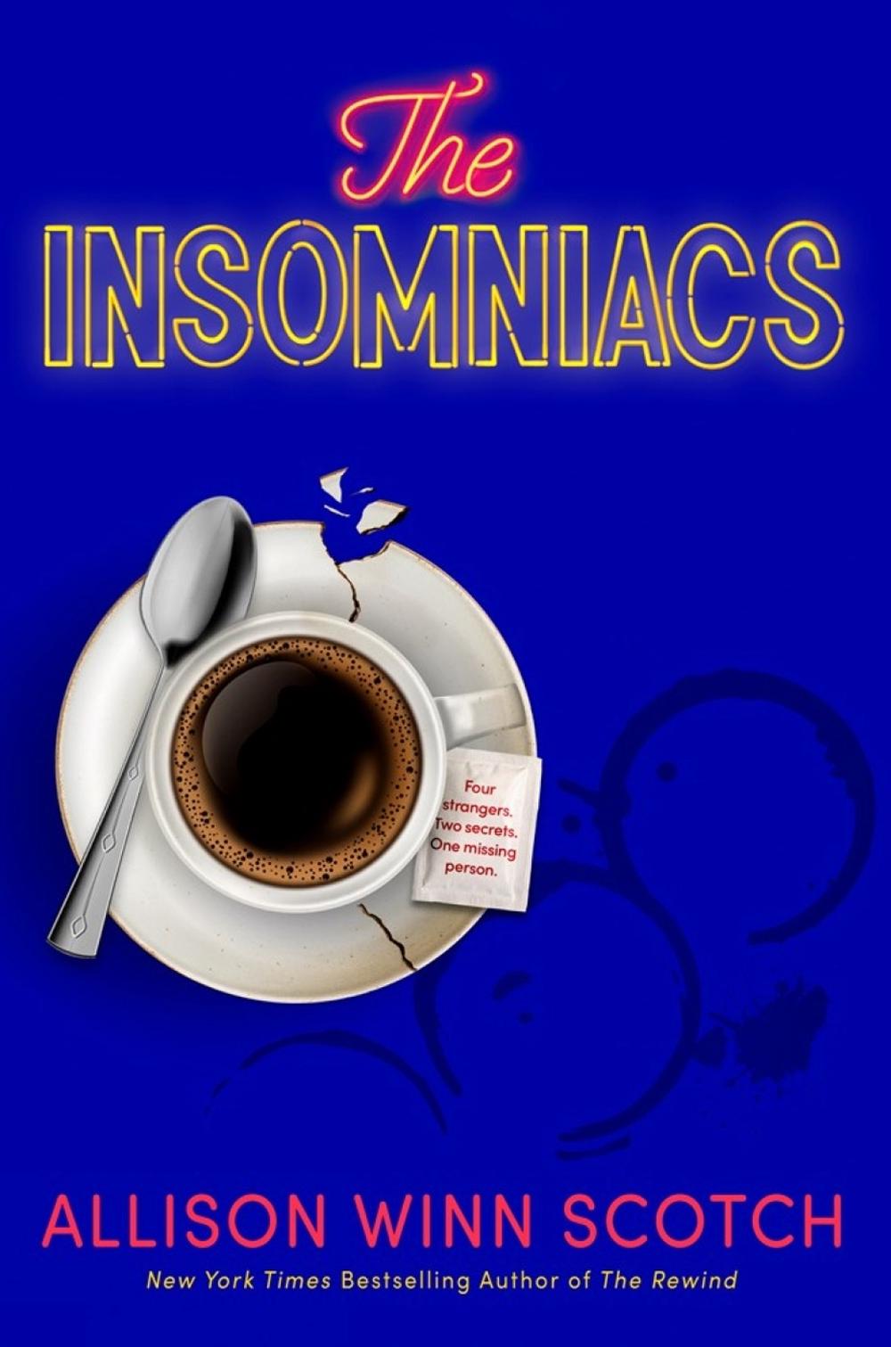 The Insomniacs by Allison Winn Scotch - ISBN: 9780593817926