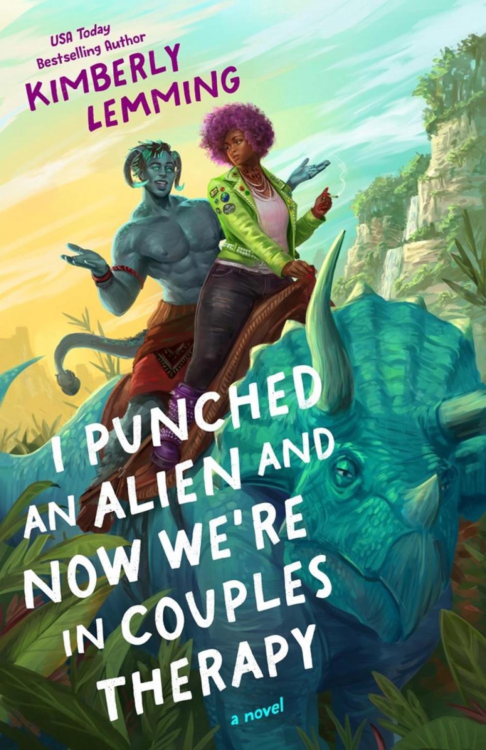 I Punched an Alien and Now We're in Couples Therapy by Kimberly Lemming - ISBN: 9780593818657
