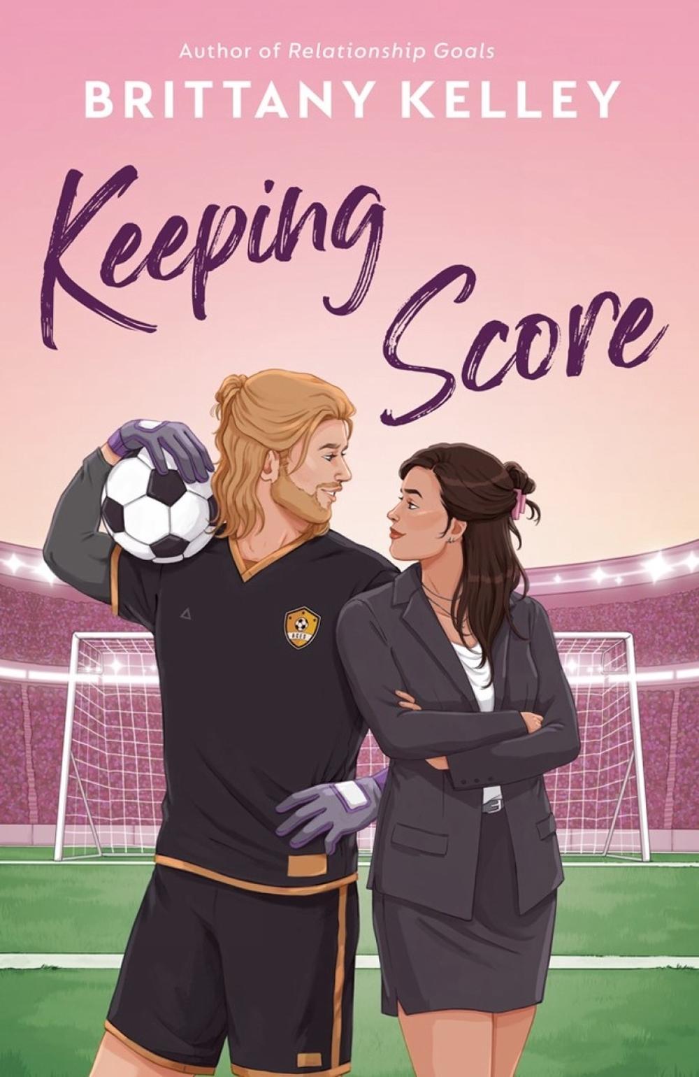 Keeping Score by Brittany Kelley - ISBN: 9780593819104