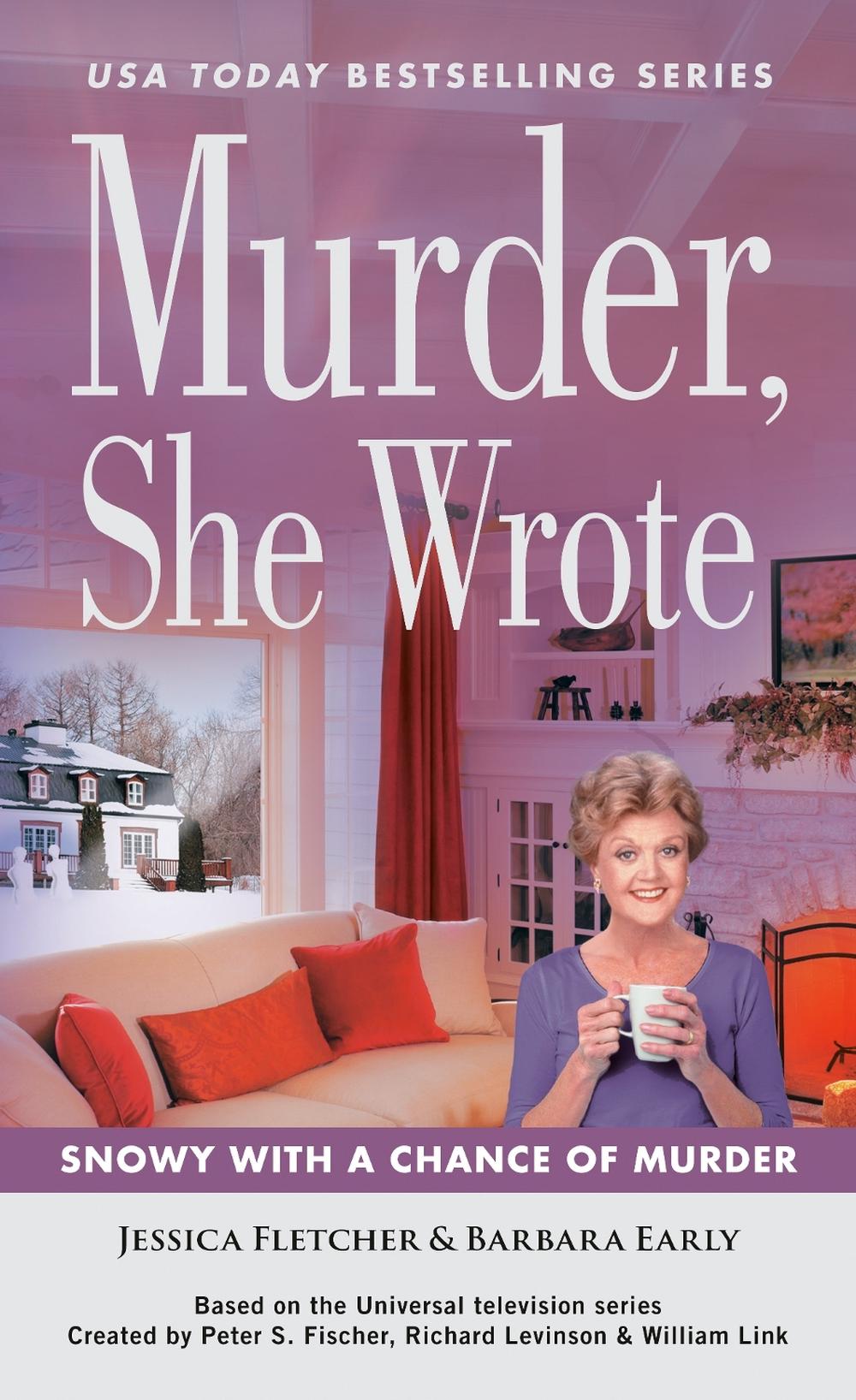 Murder, She Wrote: Snowy with a Chance of Murder by Jessica Fletcher - ISBN: 9780593820063