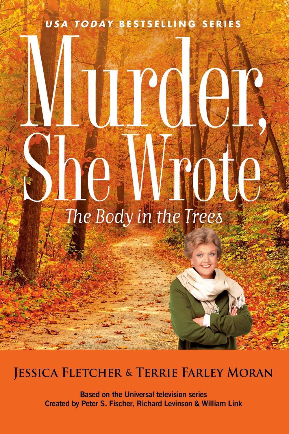 Murder, She Wrote: The Body in the Trees by Jessica Fletcher - ISBN: 9780593820216
