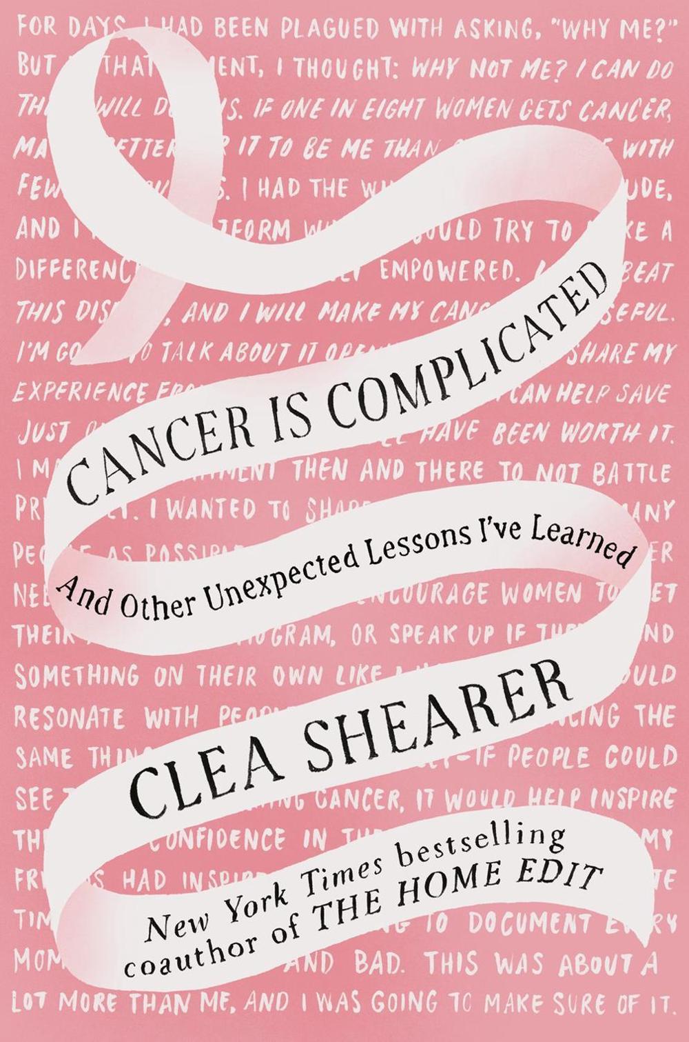 Cancer Is Complicated by Clea Shearer - ISBN: 9780593830611