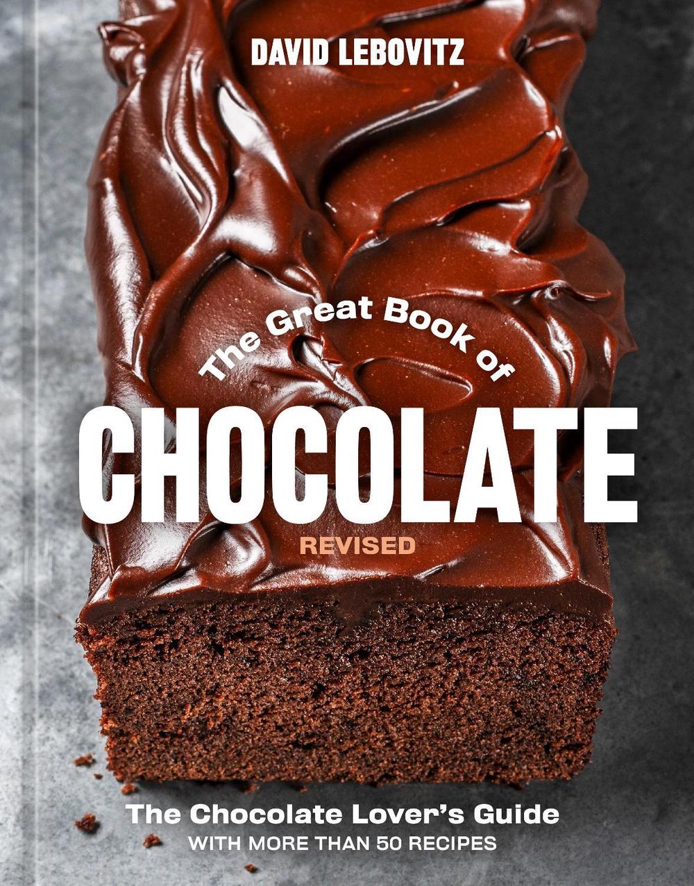 The Great Book of Chocolate, Revised, 9780593836958