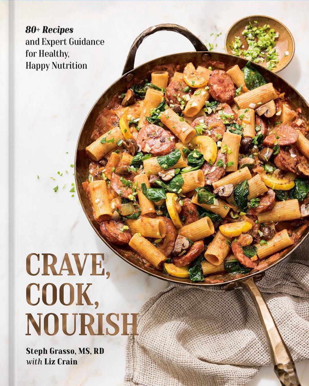 Crave, Cook, Nourish by Steph Grasso - ISBN: 9780593837221