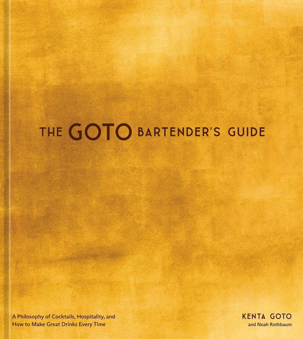 The Goto Bartender's Guide by Kenta Goto - ISBN: 9780593837894