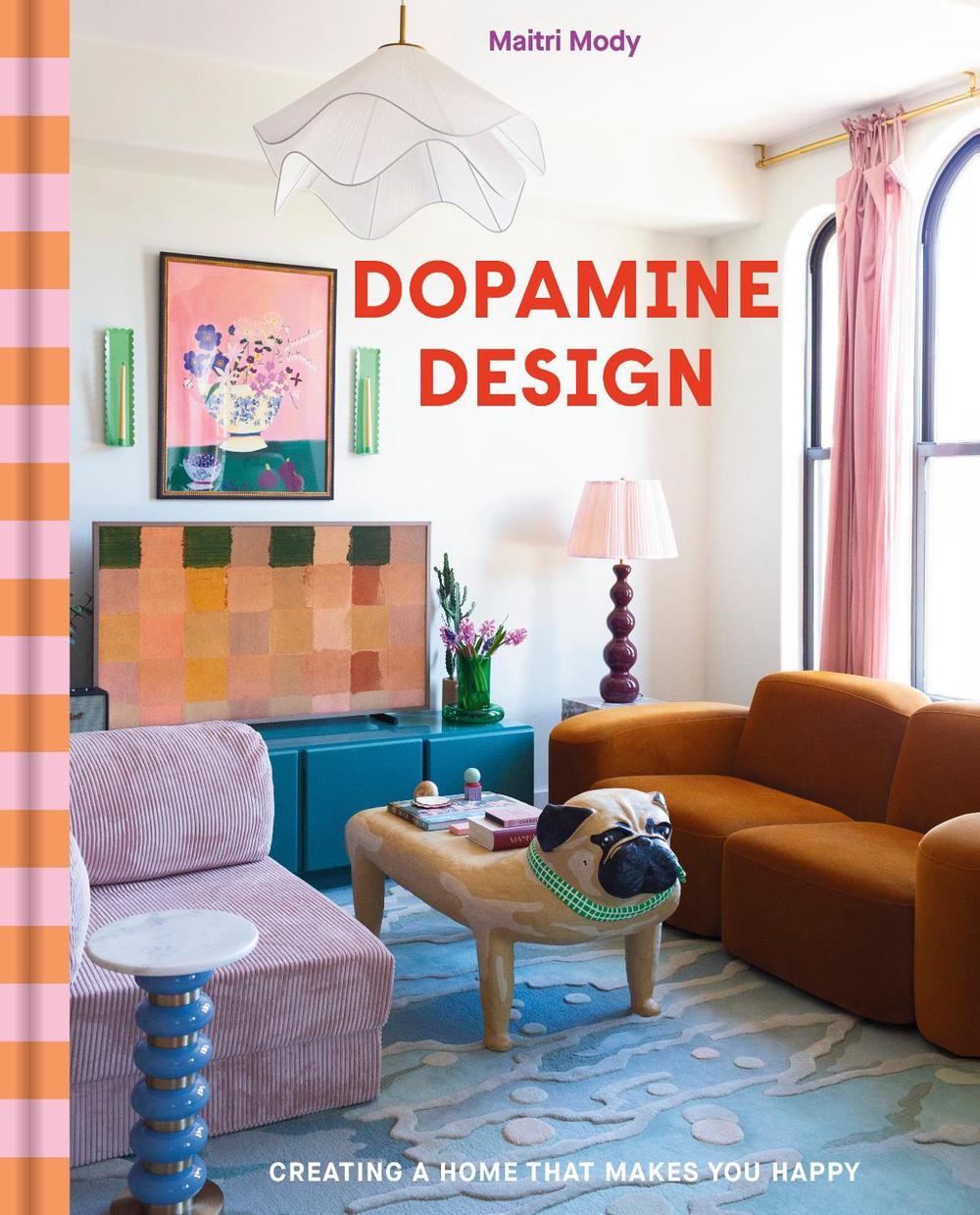 Dopamine Design by Maitri Mody - ISBN: 9780593838167