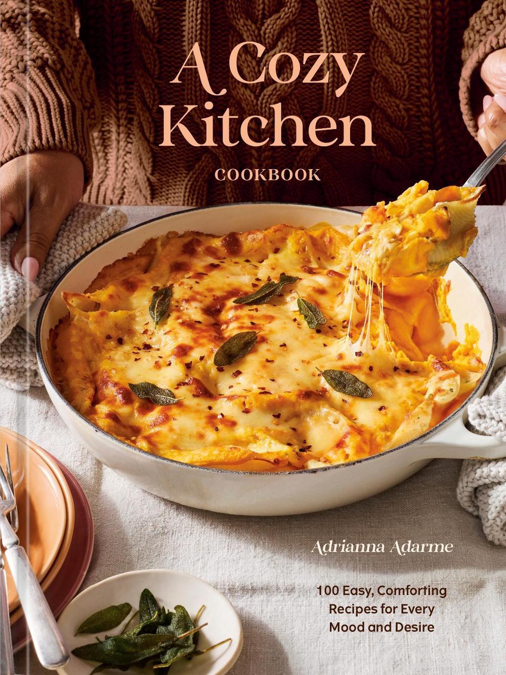 A Cozy Kitchen Cookbook by Adrianna Adarme - ISBN: 9780593838617