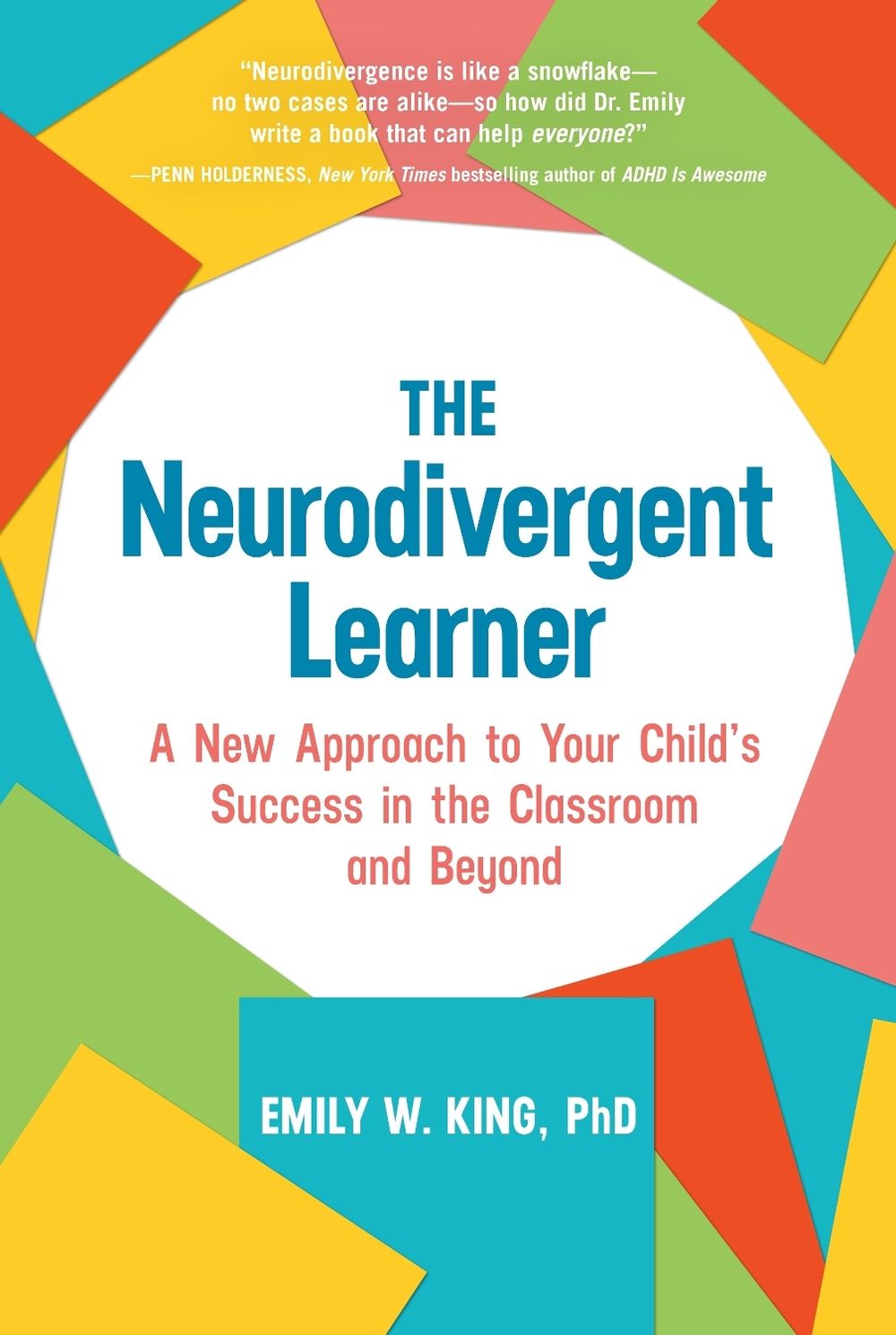 The Neurodivergent Learner by Emily W. King - ISBN: 9780593838709