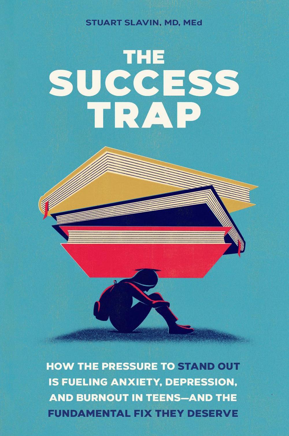 The Success Trap by Stuart Slavin - ISBN: 9780593839386