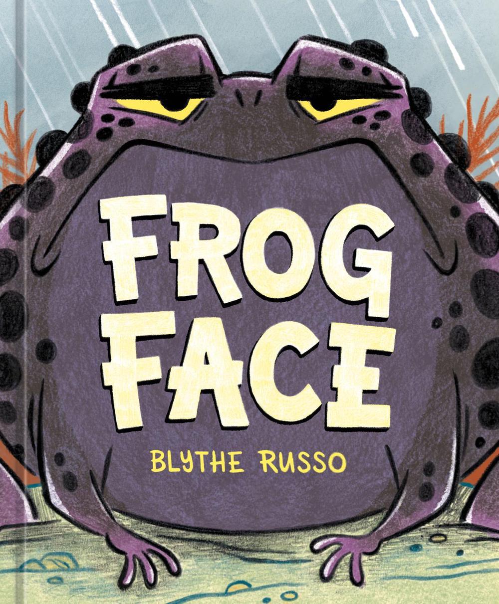 Frog Face by Blythe Russo - ISBN: 9780593839508