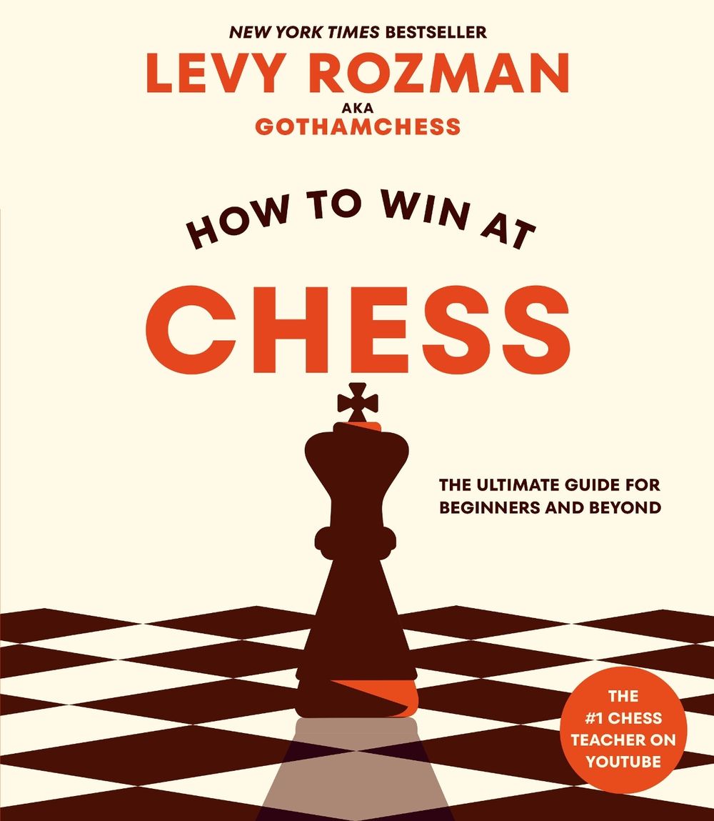 How to Win at Chess by Levy Rozman - ISBN: 9780593840108