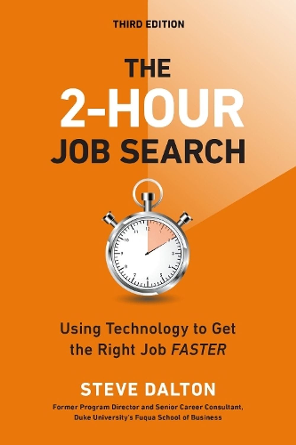 The 2-Hour Job Search, Third Edition by Steve Dalton - ISBN: 9780593840184