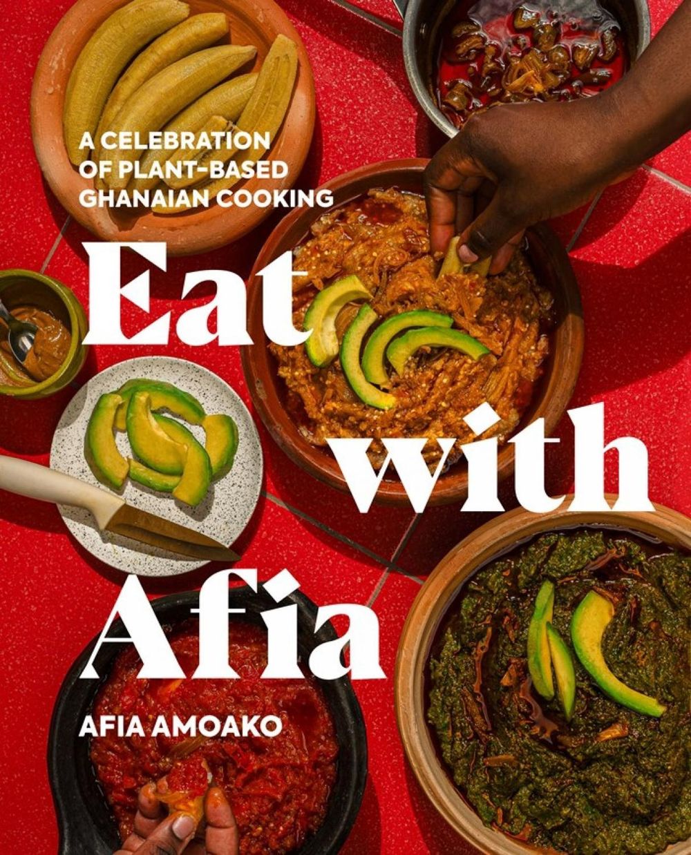 Eat with Afia by Afia Amoako - ISBN: 9780593850954