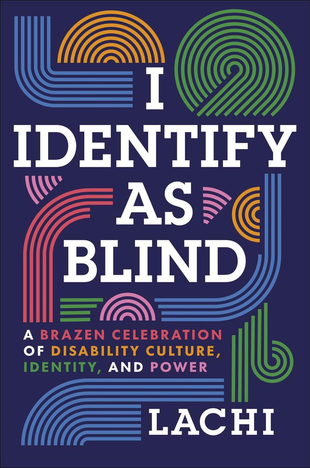 I Identify as Blind, 9780593851579