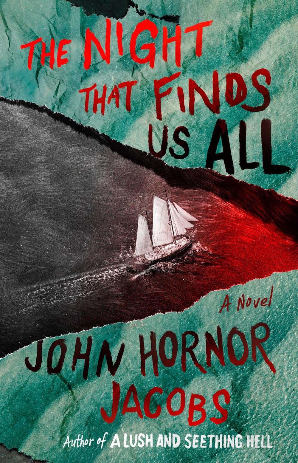 The Night That Finds Us All by John Hornor Jacobs - ISBN: 9780593853436