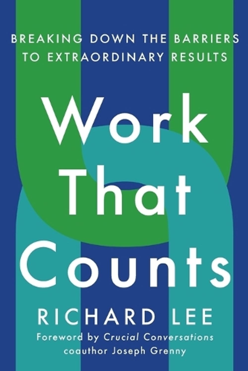 Work That Counts by Richard Lee - ISBN: 9780593853931