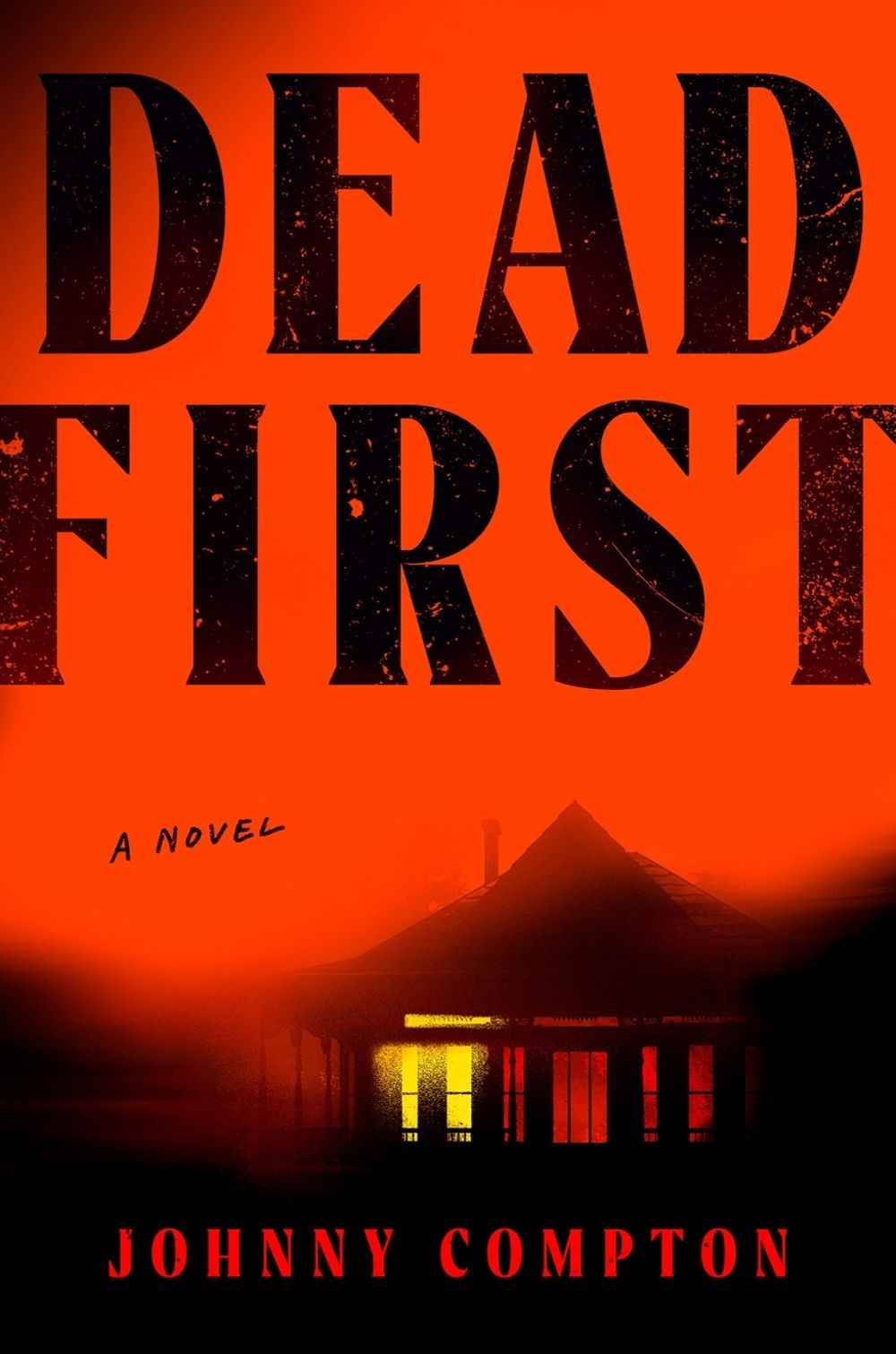 Dead First by Johnny Compton - ISBN: 9780593854310