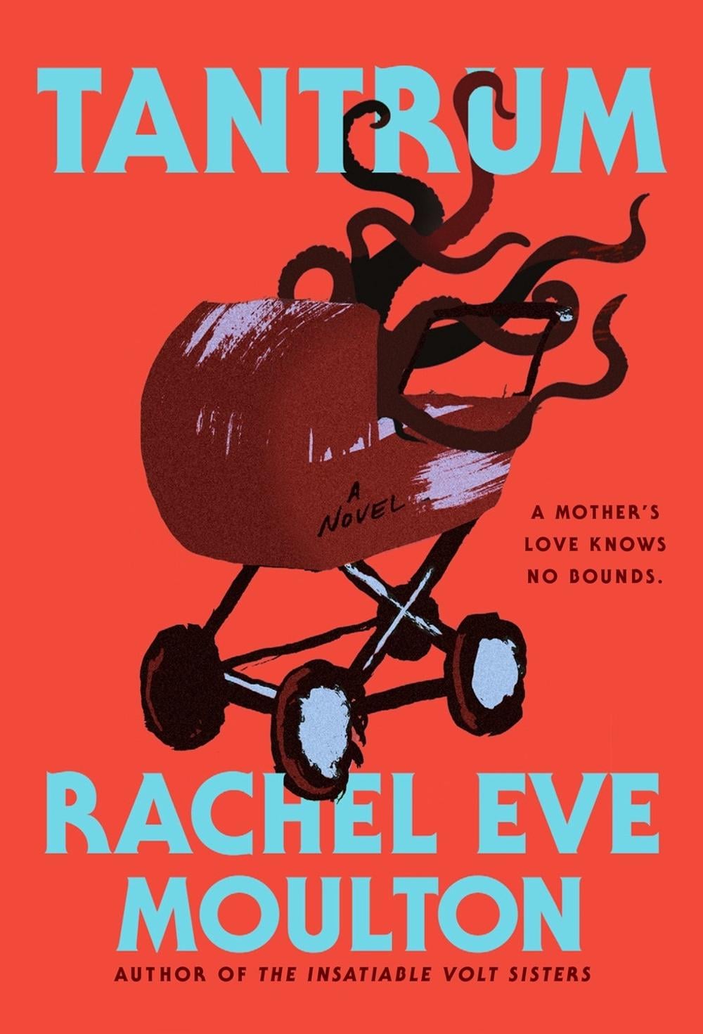 Tantrum by Rachel Eve Moulton - ISBN: 9780593854600