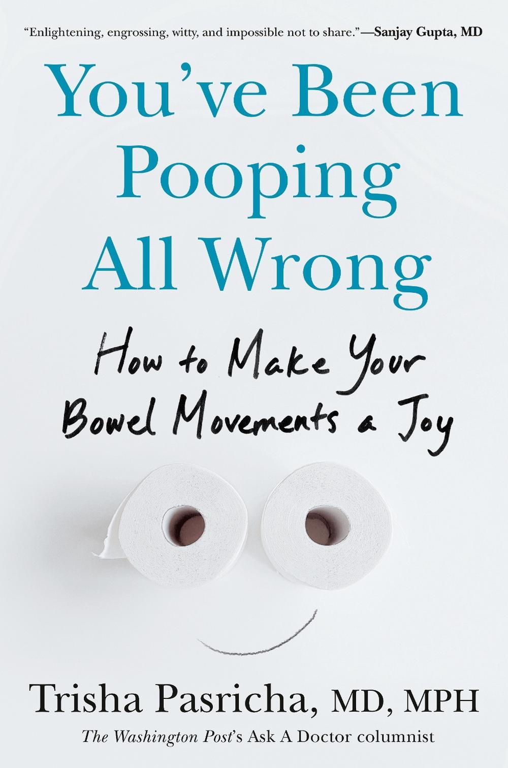 You've Been Pooping All Wrong, 9780593855133