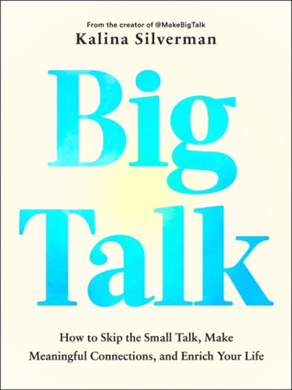Big Talk by Kalina Silverman - ISBN: 9780593855317