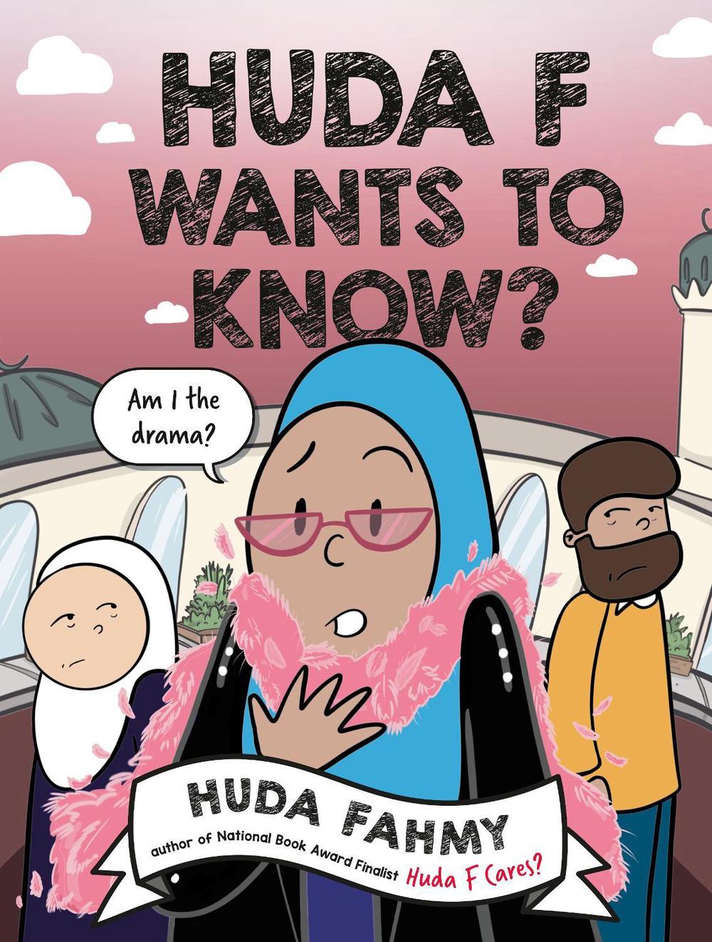Huda F Wants to Know?: A Graphic Novel, 9780593855621