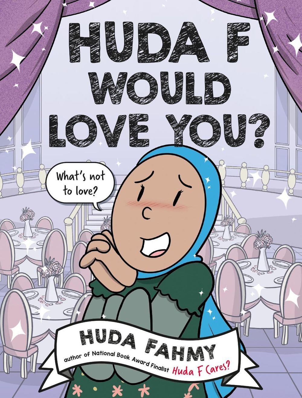 Huda F Would Love You?: A Graphic Novel by Huda Fahmy - ISBN: 9780593855676