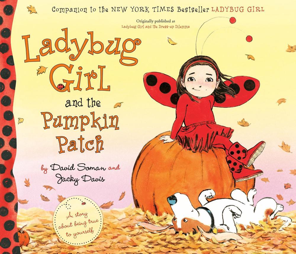 Ladybug Girl and the Pumpkin Patch by David Soman - ISBN: 9780593855935