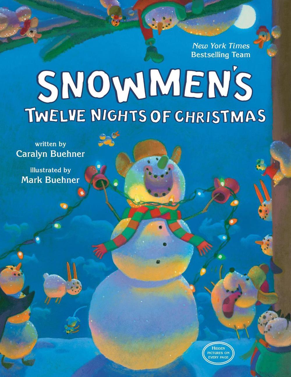 Snowmen's Twelve Nights of Christmas by Caralyn Buehner - ISBN: 9780593856253