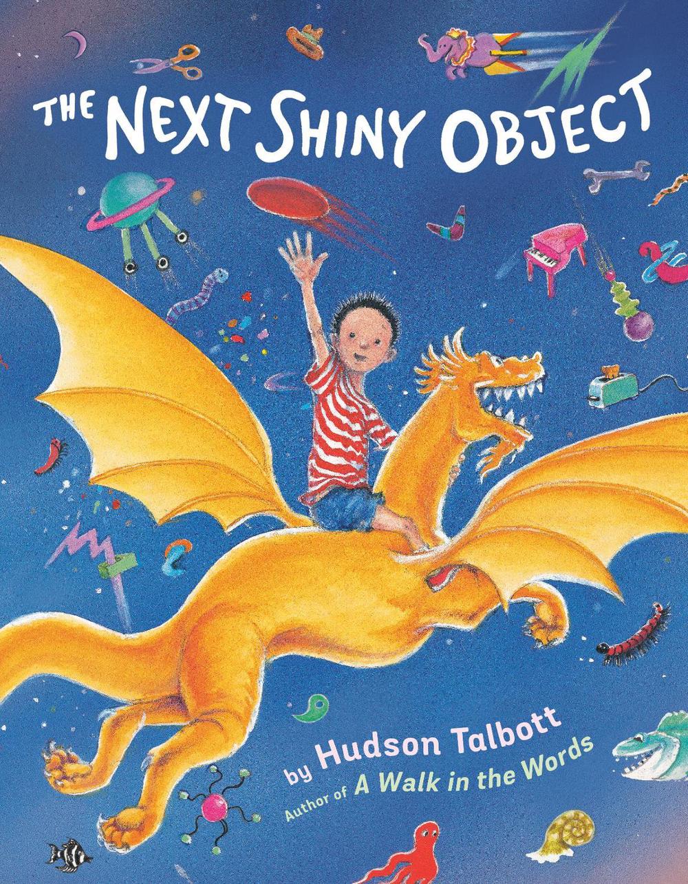 The Next Shiny Object by Hudson Talbott - ISBN: 9780593856772