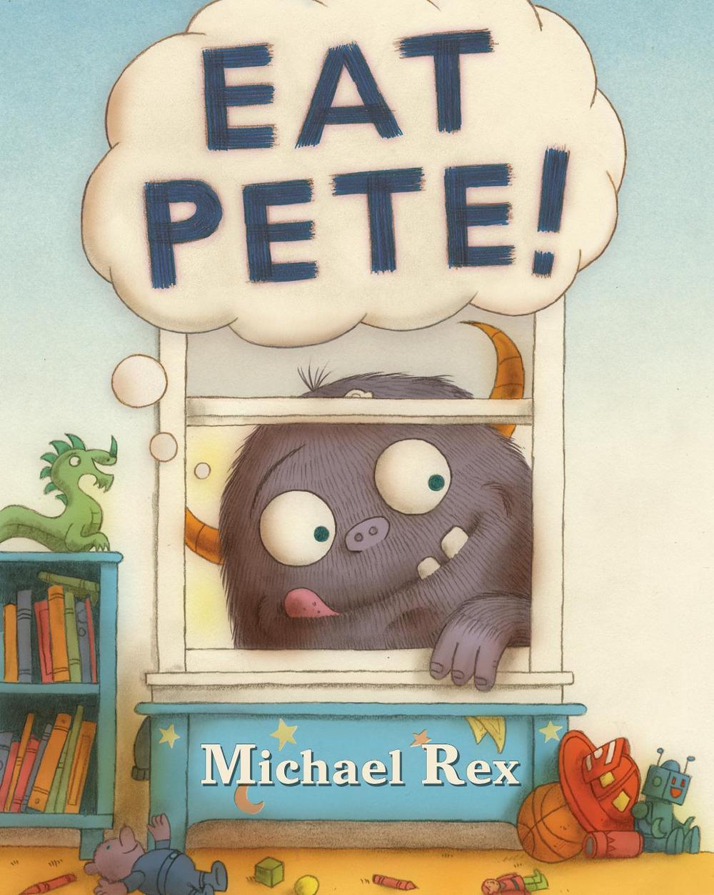 Eat Pete by Michael Rex - ISBN: 9780593856864
