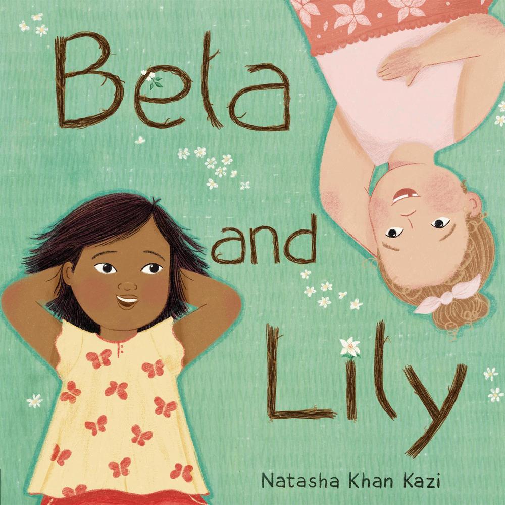 Bela and Lily by Natasha Khan Kazi - ISBN: 9780593858912