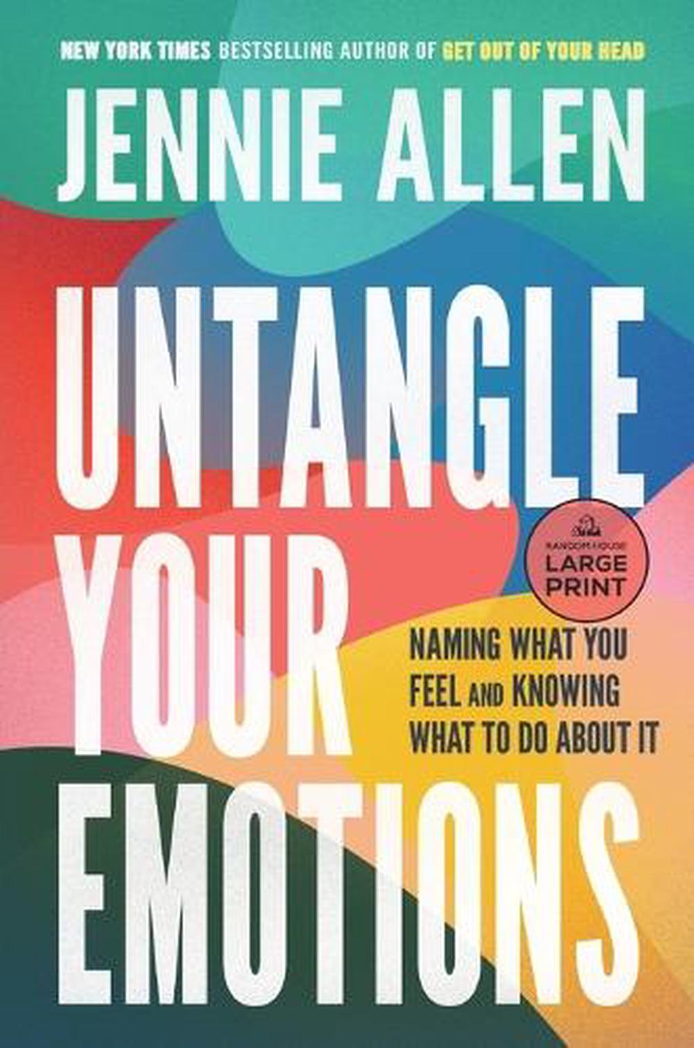 Untangle Your Emotions by Jennie Allen - ISBN: 9780593862087