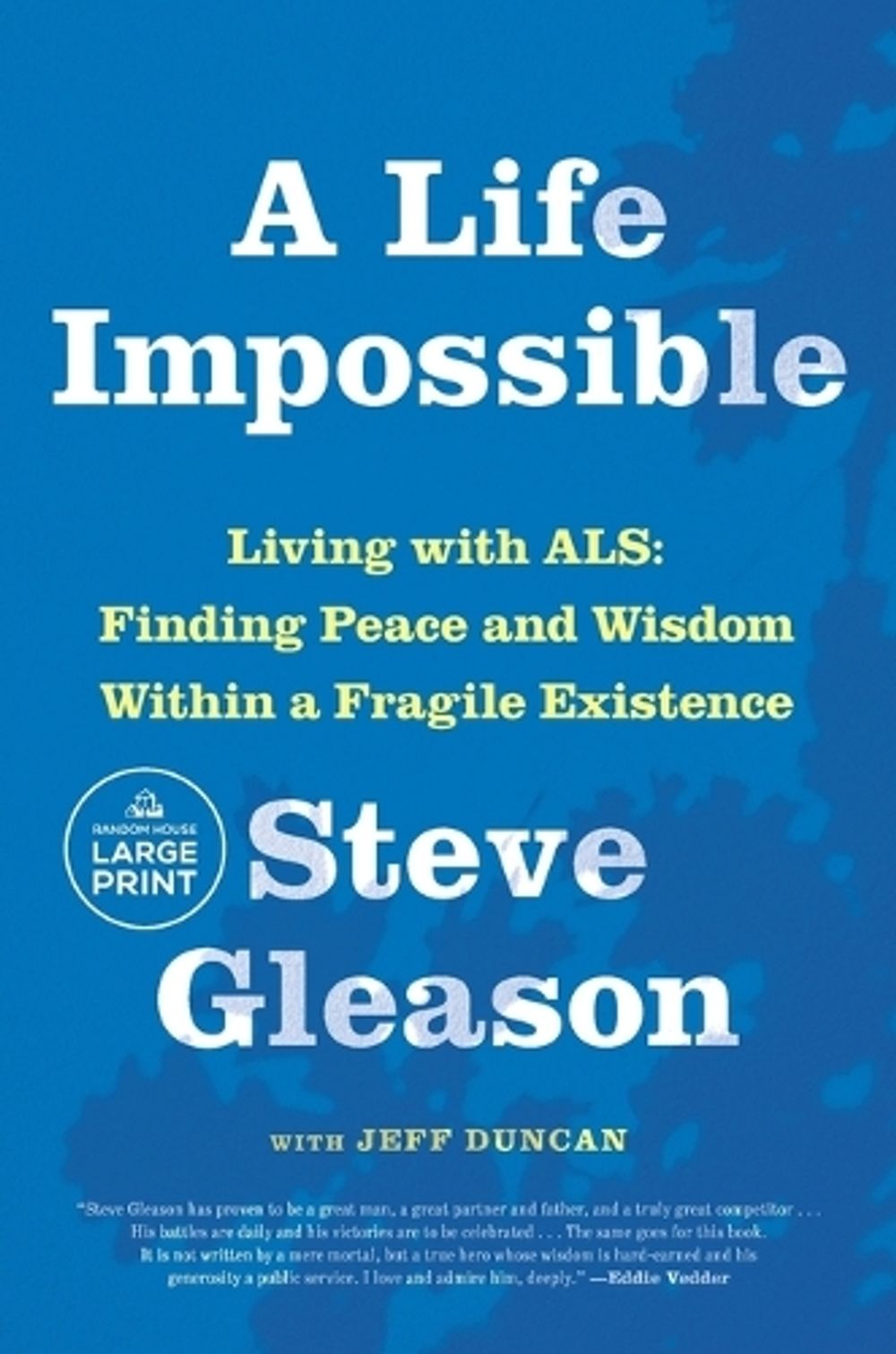 A Life Impossible by Steve Gleason - ISBN: 9780593863299