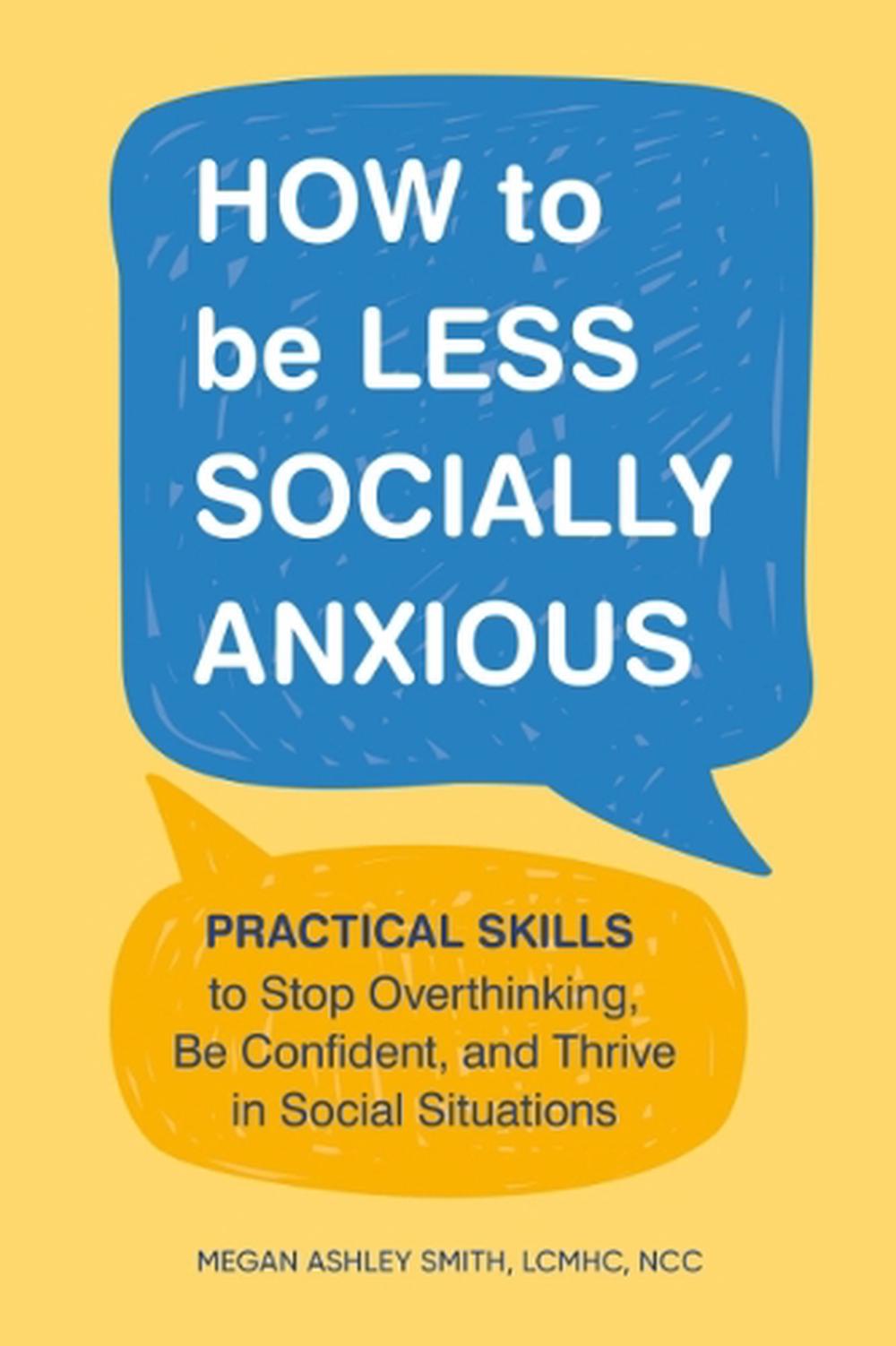 How to be Less Socially Anxious, 9780593886243