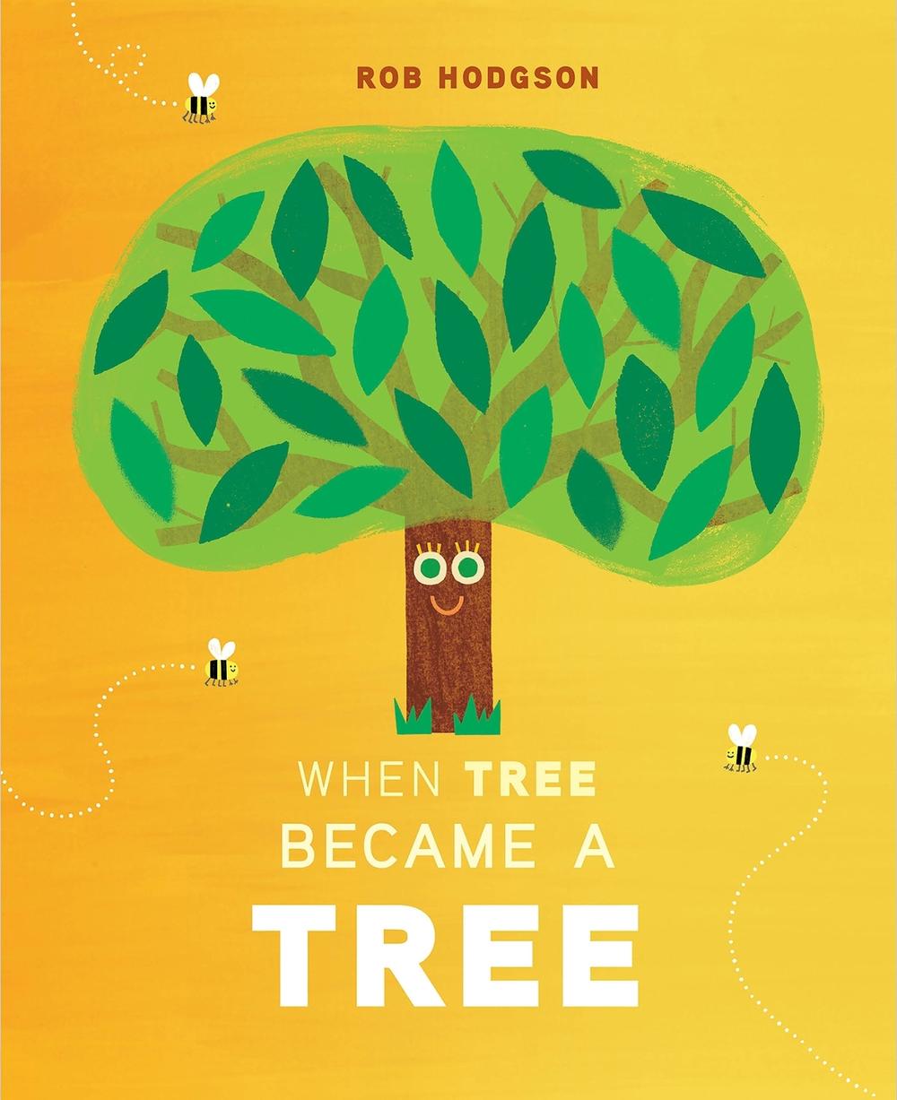 When Tree Became a Tree by Rob Hodgson - ISBN: 9780593886694