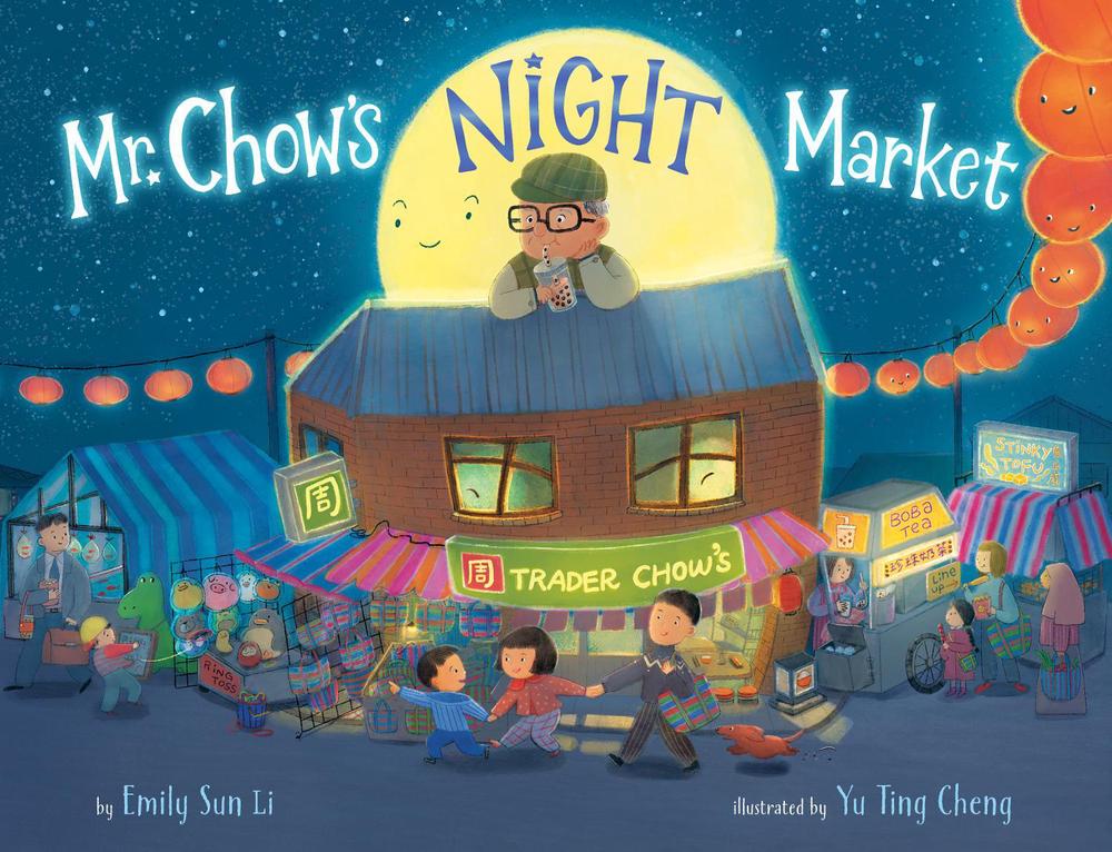 Mr. Chow's Night Market by Emily Sun Li - ISBN: 9780593887035