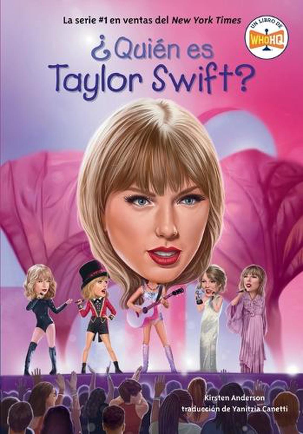 ¿Quién es Taylor Swift? (Who Is Taylor Swift? Spanish Edition) by Kirsten Anderson - ISBN: 9780593888162