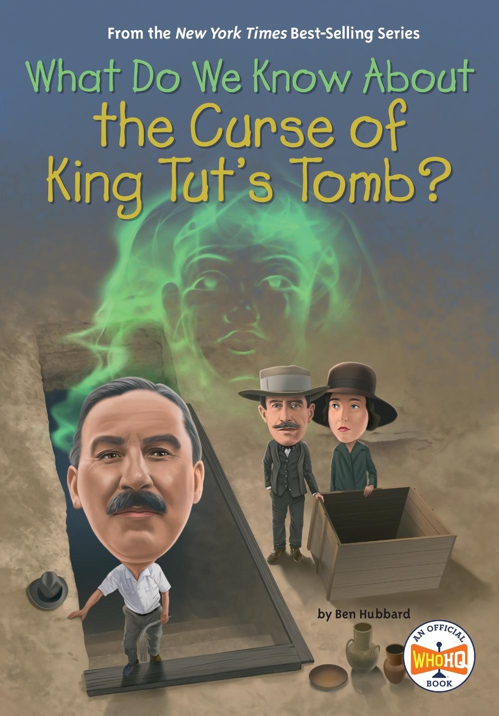 What Do We Know About the Curse of King Tut's Tomb?, 9780593888582