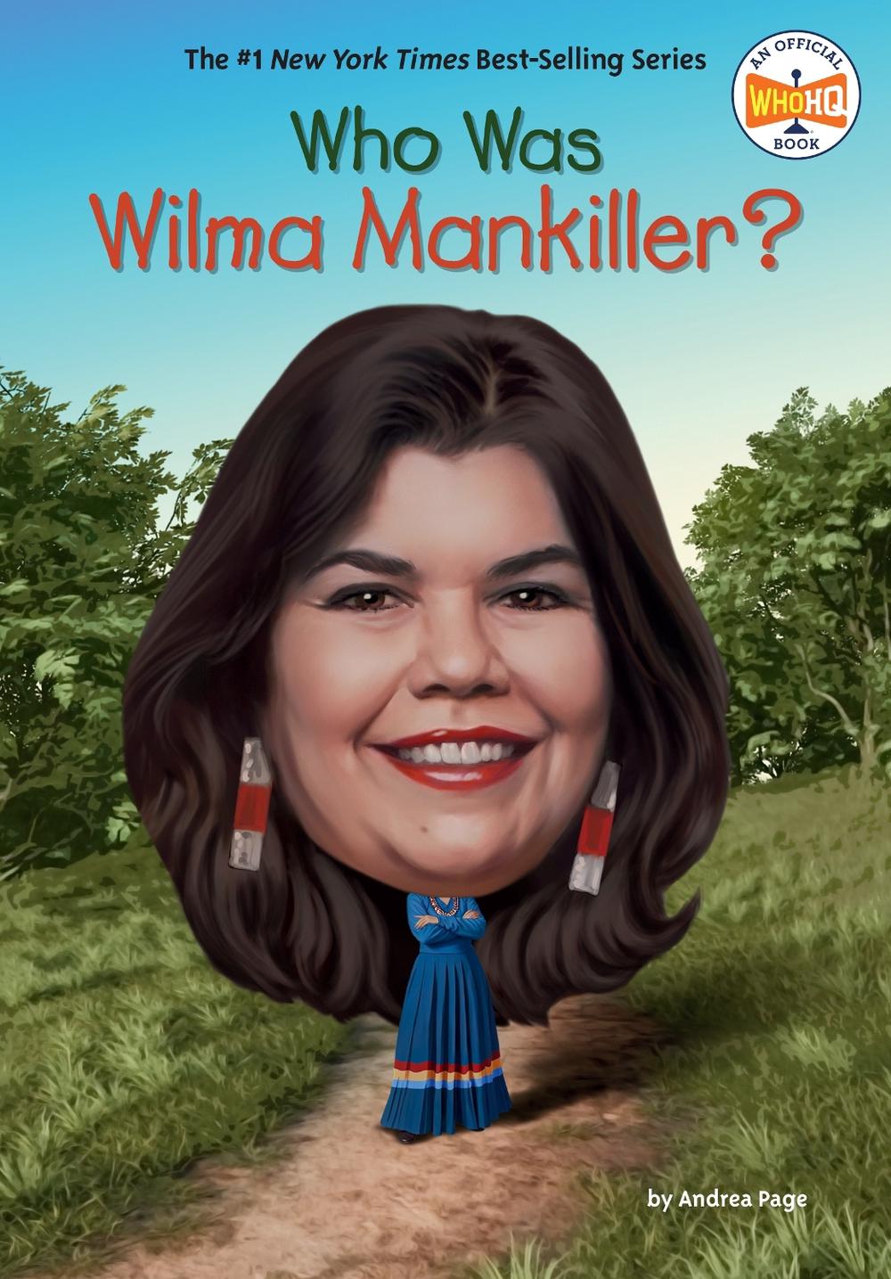 Who Was Wilma Mankiller? by Andrea Page - ISBN: 9780593888872