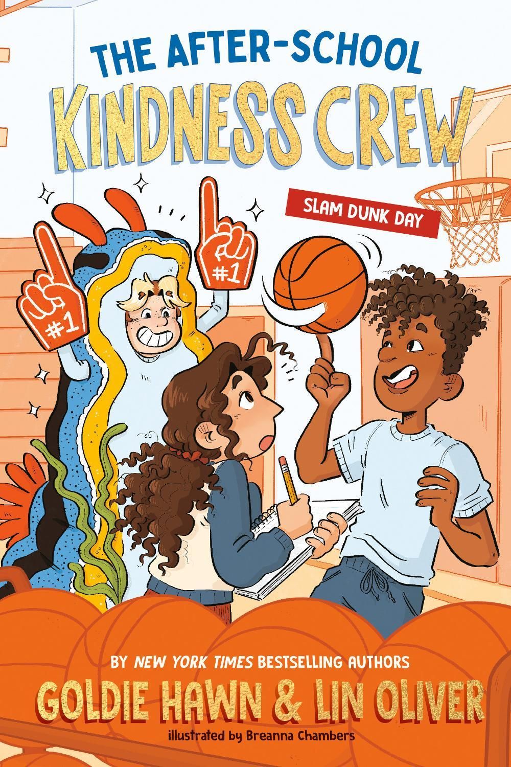 The After-School Kindness Crew: Slam Dunk Day #2 by Goldie Hawn - ISBN: 9780593889480