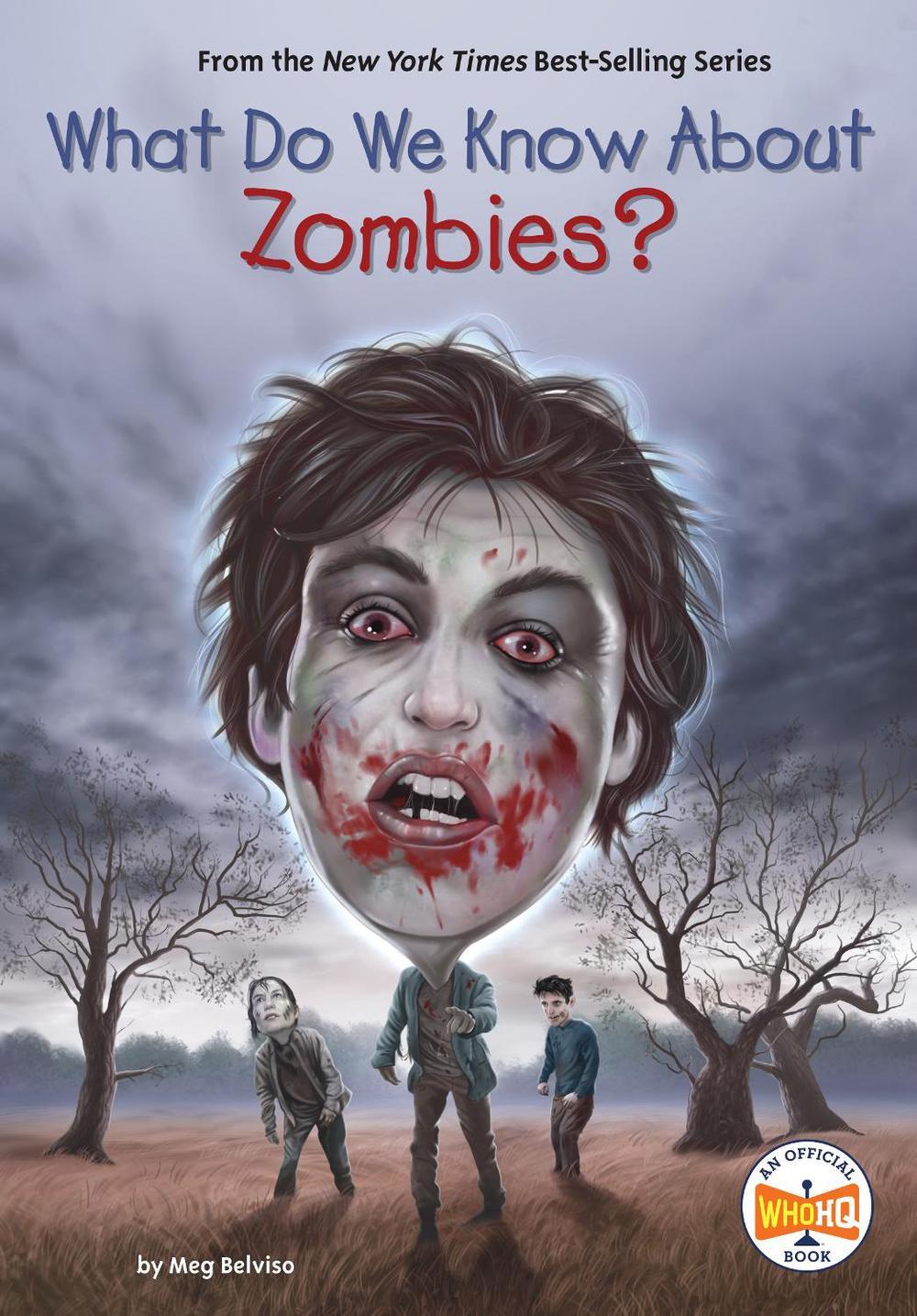 What Do We Know About Zombies?, 9780593889893
