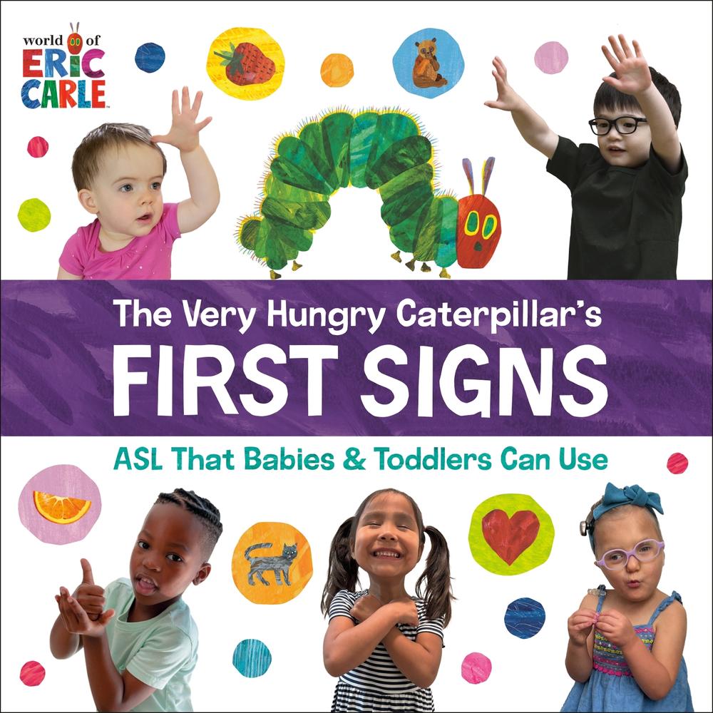 The Very Hungry Caterpillar's First Signs by Eric Carle - ISBN: 9780593890202