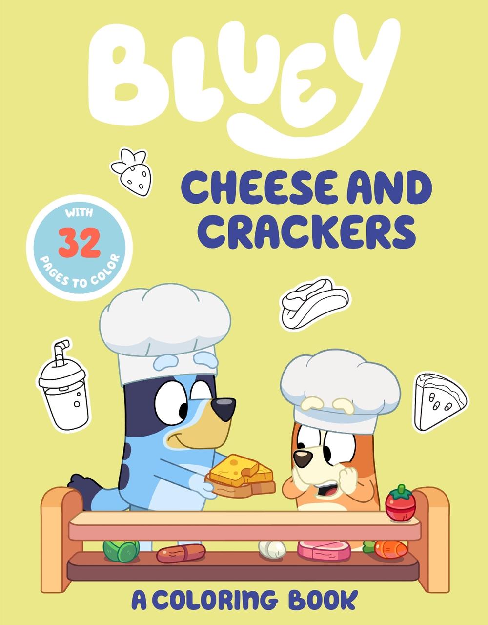 Bluey: Cheese and Crackers: A Coloring Book, 9780593890837