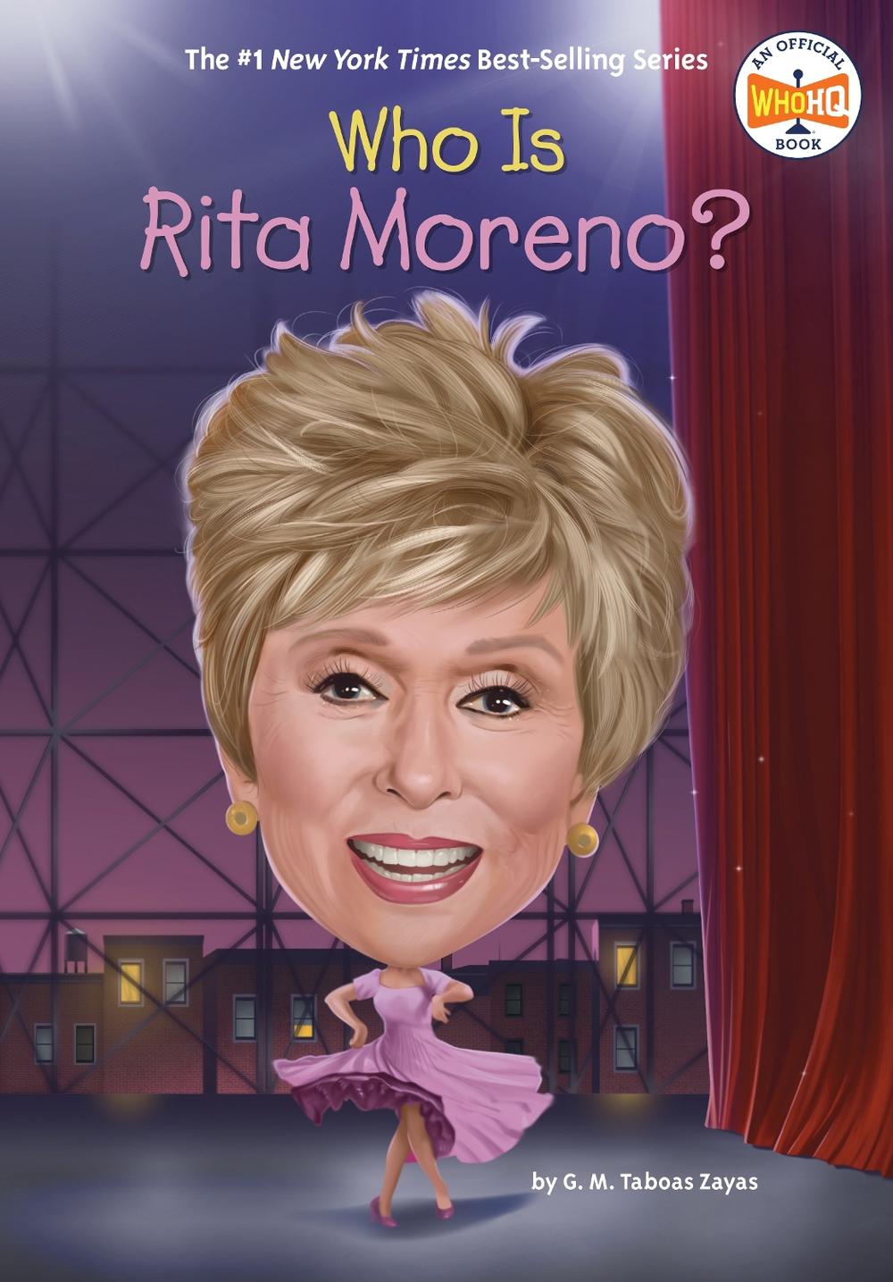 Who Is Rita Moreno? by G.M. Taboas Zayas - ISBN: 9780593891063